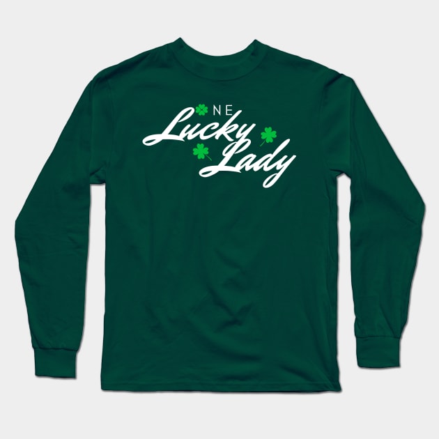 One Lucky Lady | Saint Patrick's Day Funny Cute Gift For Her Long Sleeve T-Shirt by Daily Design